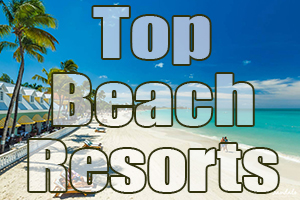 top beach resorts
