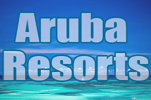 best aruba resorts caribbean