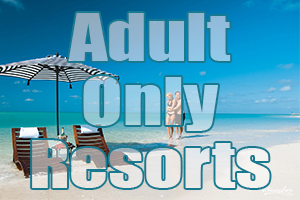 best adult only resorts