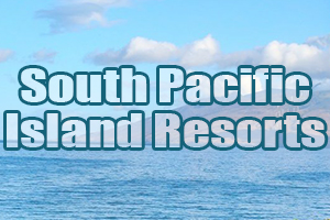 south pacific islands resorts hawaii
