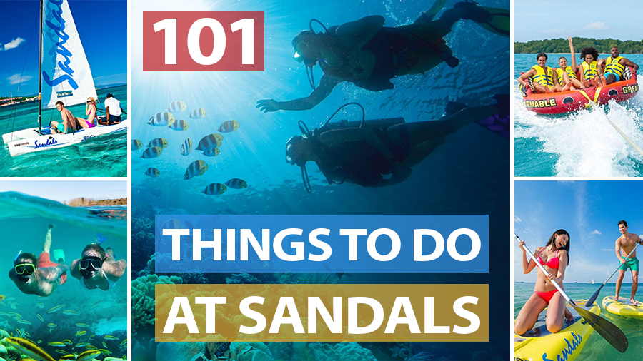 101 best things to do at sandals resorts all inclusive