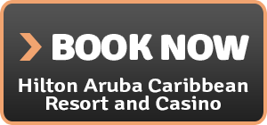 hilton aruba caribbean resort and casino vacation