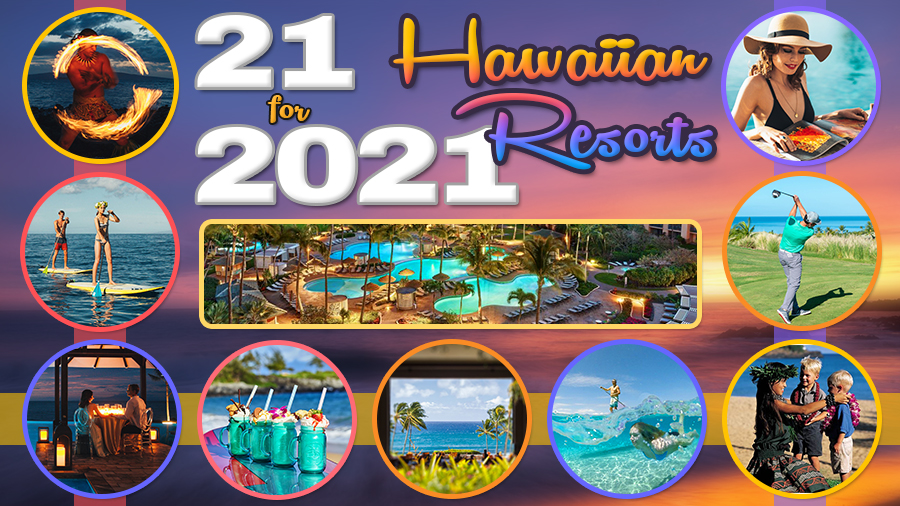 Hawaiian Resorts for 2021 & 2022 Pacific Island Vacation Ideas