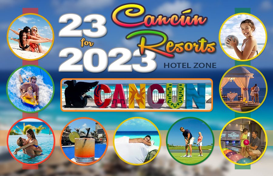 cancun resorts for 2023 best all-inclusive vacation ideas