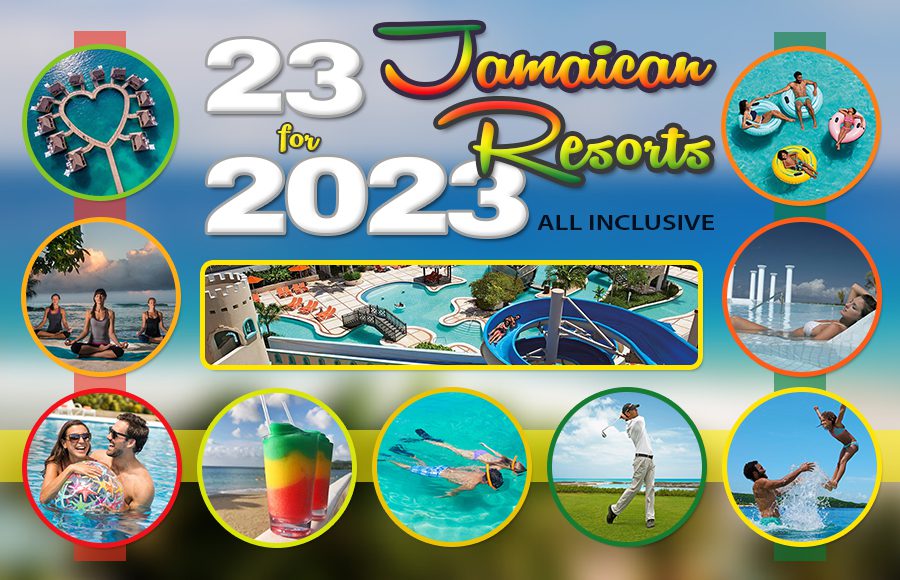 jamaican resorts for 2023 all-inclusive vacation ideas