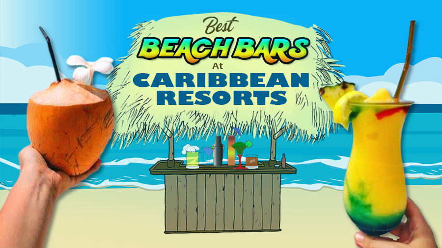 best beach bars at caribbean resorts vacation ideas mixed drinks