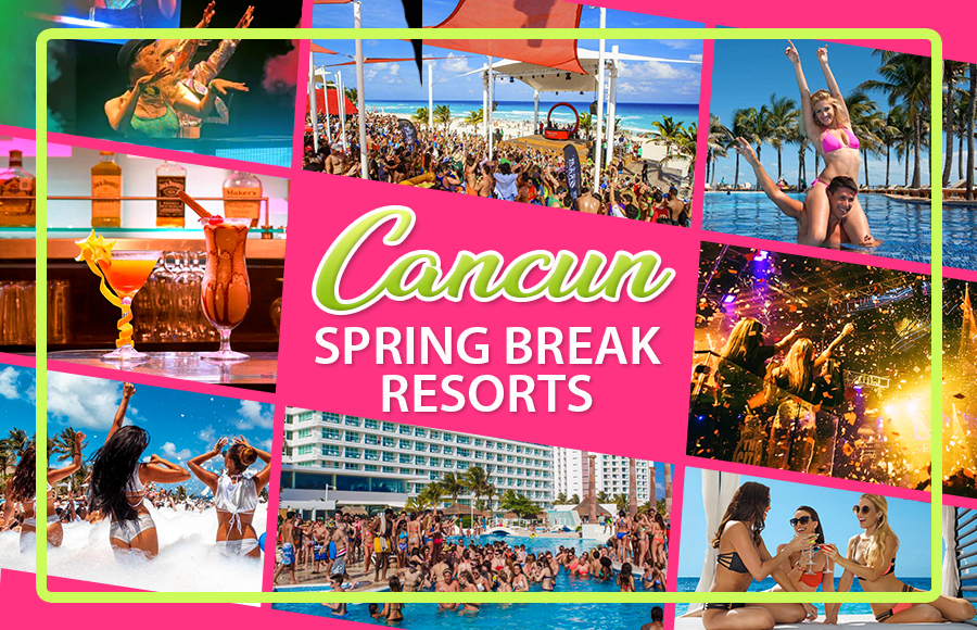 best cancun spring break resorts mexico hotel zone vacation ideas