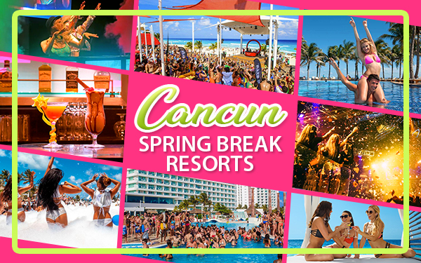 best cancun spring break resorts mexico hotel zone travel tips