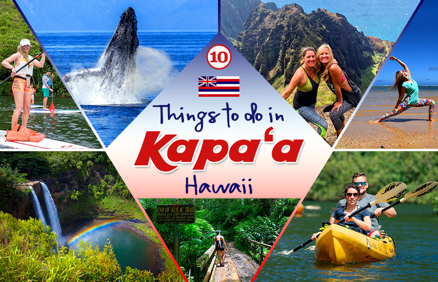 best things to do in kapaʻa hawaii kauai island vacation ideas
