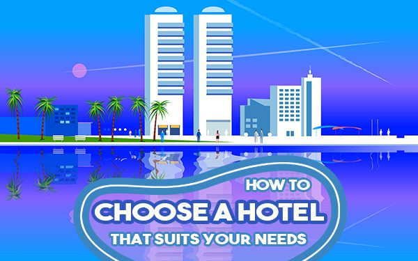 choose a hotel vacation ideas