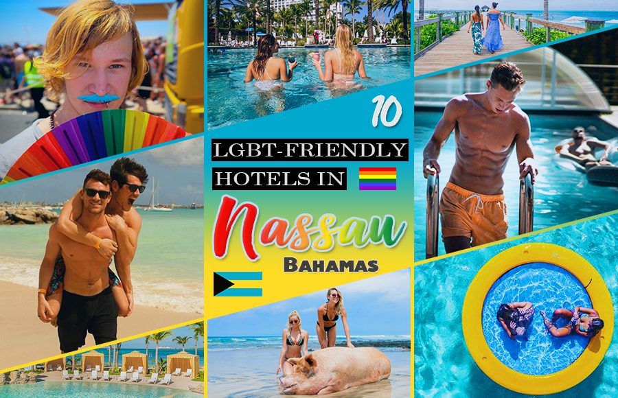 lgbt-friendly hotels in nassau bahamas gay travel tips