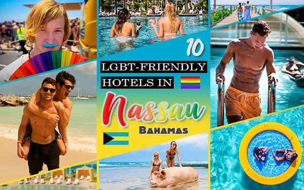 lgbt-friendly hotels in nassau bahamas gay vacations