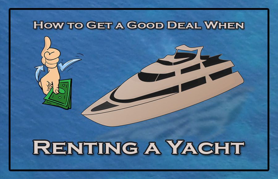 renting a yacht boat cruise vacation ideas
