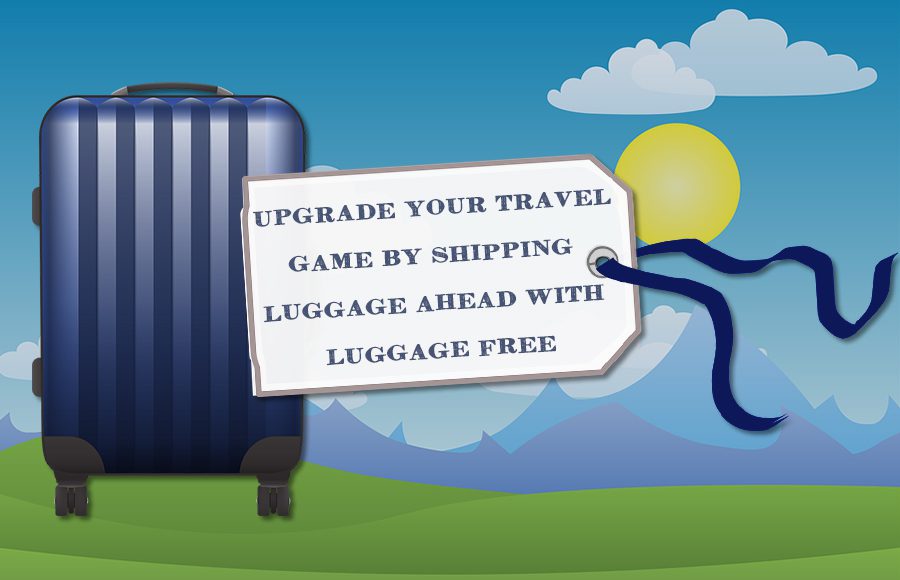 shipping luggage ahead travel tips
